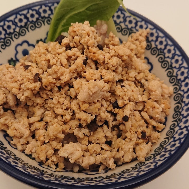 大人美味しいおつまみに 豆豉そぼろご飯